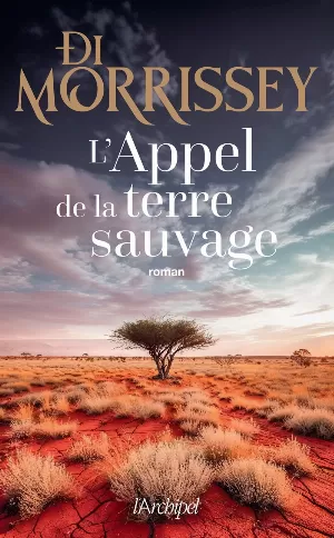 Di Morrissey - L'Appel de la terre sauvage